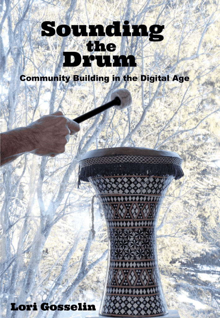 Cover of Sounding the Drum: Community Building in the Digital Age